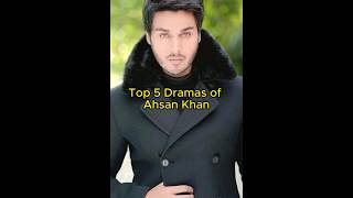 Top 5 Pakistani Dramas of Ahsan khan | Most viewed | TrendingWorld