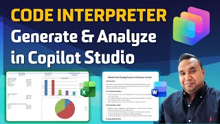 Code Interpreter in Copilot Studio: Generate Charts, Files & Automate Analysis - AJ Ansari
