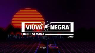 🔴 VIÚVA NEGRA - Fim de Semana [2010] - (Official Music Video)
