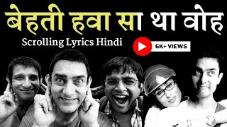 Behti Hawa Sa Tha Woh - 3 Idiots | Scrolling Lyrics Hindi | Lyrical Videos #hindilyrics #lyrics