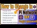 How to change Name in Pi Network|| Username+Password+Recover account and phone number|| Pi Network