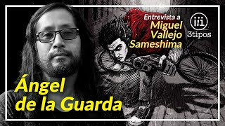 Ángel de la Guarda - Miguel Vallejo Sameshima