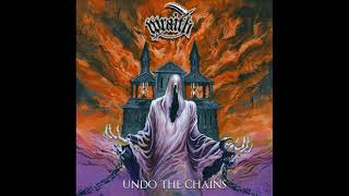 Wraith - Undo the Chains ( Album, 2021)