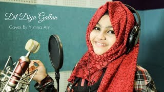 Dil Diya Gallan Cover By Yumna Ajin | Yumna Ajin official