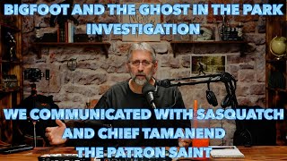 TAS livestream show!! Tonights episode!!  The Bigfoot /The Ghost In The Park Investigation and more