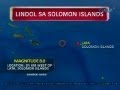 24 Oras: Hindi bababa sa lima, patay sa Magnitude 8 na lindol sa Solomon Islands