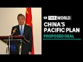 Draft communique shows how China is ramping up its Pacific ambitions | The World