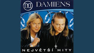 Damiens megamix (Mám tě rád, Stýská se mi, Nechci zůstat sám, Miluj mě víc, Vzdálená)