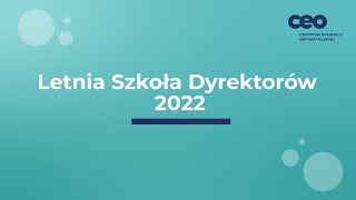 Letnia Szkoła Dyrektorów 2022