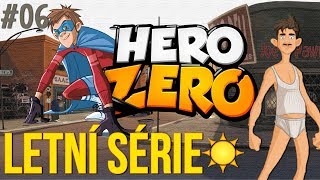 Druhý zvláštní úkol dokončen ► Hero Zero #06 ► Letní série [CZ/SK Let'splay]