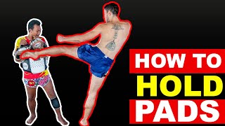 Muay Thai Pad Work Basics - How To Hold Thai Pads