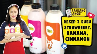 RESEP STRAWBERRY MILK, BANANA MILK & CINNAMON MILK INI BIKIN BANJIR ORDER!! [GAK KALAH SAMA CAFE]