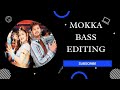 Saathikkadi Poothikkadi // Tamil Bass Boosted Song // Mokka Bass Editing