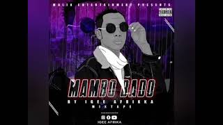 09 ITABIDI_IGEE AFRIKA(MAMBO BADO MIXTAPE)