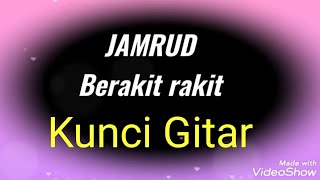 Kunci Gitar Berakit Rakit Jamrud