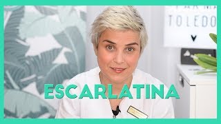 Escarlatina, Síntomas y tratamiento