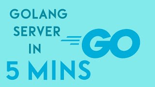 Golang HTTP Server in 5 MINS | REST Golang API