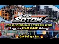 TOP 10 SOUND SYSTEM TERBAIK JATIM ANGGOTA TEAM SOTOK MALANG !!