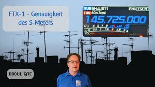 FTX-1 - Genauigkeit des S-Meters