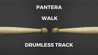 Pantera - Walk (drumless)