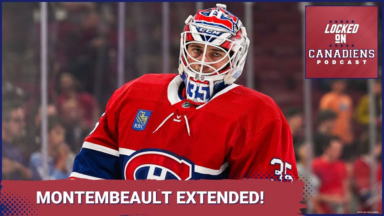 Montreal Canadiens Sign Samuel Montembeault To A Three-year Extension ...