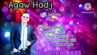 Agaw hadj live kabyle 8 mars 2024