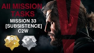 Metal Gear Solid V: The Phantom Pain - All Mission Tasks (Mission 33 - [Subsistence] C2W)