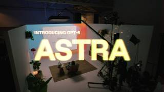 Introducing GPT-6 Astra: the most intelligent and aligned model in the world.