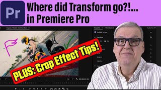 Where Did Transform Go?!...in Premiere Pro