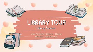Library Services Video Speech: Library Tour