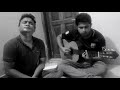 Neel Sagore Goutam Chatterjee (Mohiner Ghoraguli) acoustic cover by Limon and Rishal