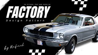 Master the Factory Design Pattern – Examples in Python, PHP, and Node.js!