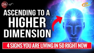 4 Signs You Are Living In The 5TH DIMENSION Right NOW (& why you are chosen) | 5D ascension update