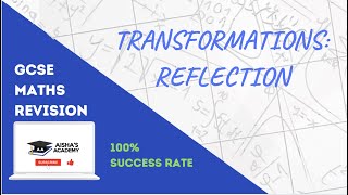 TRANSFORMATIONS: REFLECTIONS | GCSE MATHS 9-1 | EDEXCEL, AQA, CIE, OCR