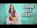 What to do if You're Judging Your Therapy Clients