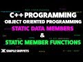 Static Data Members in C++ & Static Member Functions in C++|C++ programming tutorials for Beginners