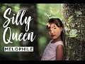 Melophile - Silly Queen (Official Music Video)