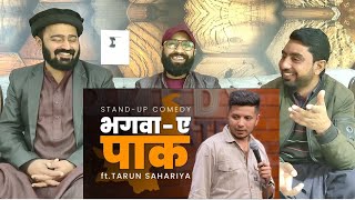 Bhagwa-e-Pak  Standup Comedy Ft. Tarun Sahariya #PakistaniReaction