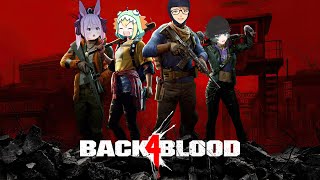 【Back 4 Blood】今回のイカしたメンバーはこいつらだっ！