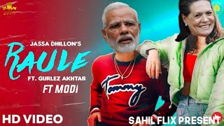 Raule (Official Video) ft .PM MODI |Jassa Dhillon | New Punjabi Song 2021