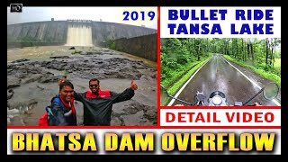 Five Doors of Bhatsa Dam Opened  | Tansa Lake Closed | Bullet Ride | Best One Day Spot near Mumbai |