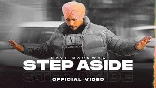 Step Aside (Official Audio) Ravi Barewal | New Punjabi Song 2024