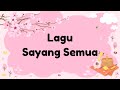 Lagu Sayang Semua I Pendidikan Muzik | Pendidikan Khas Tahun 5 | Masalah Pembelajaran | Audio Lagu