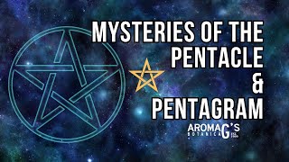 Mysteries of the Pentacle and Pentagram