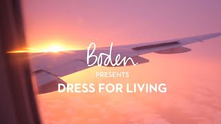 Boden SS19 Lookbook : Dress for Living