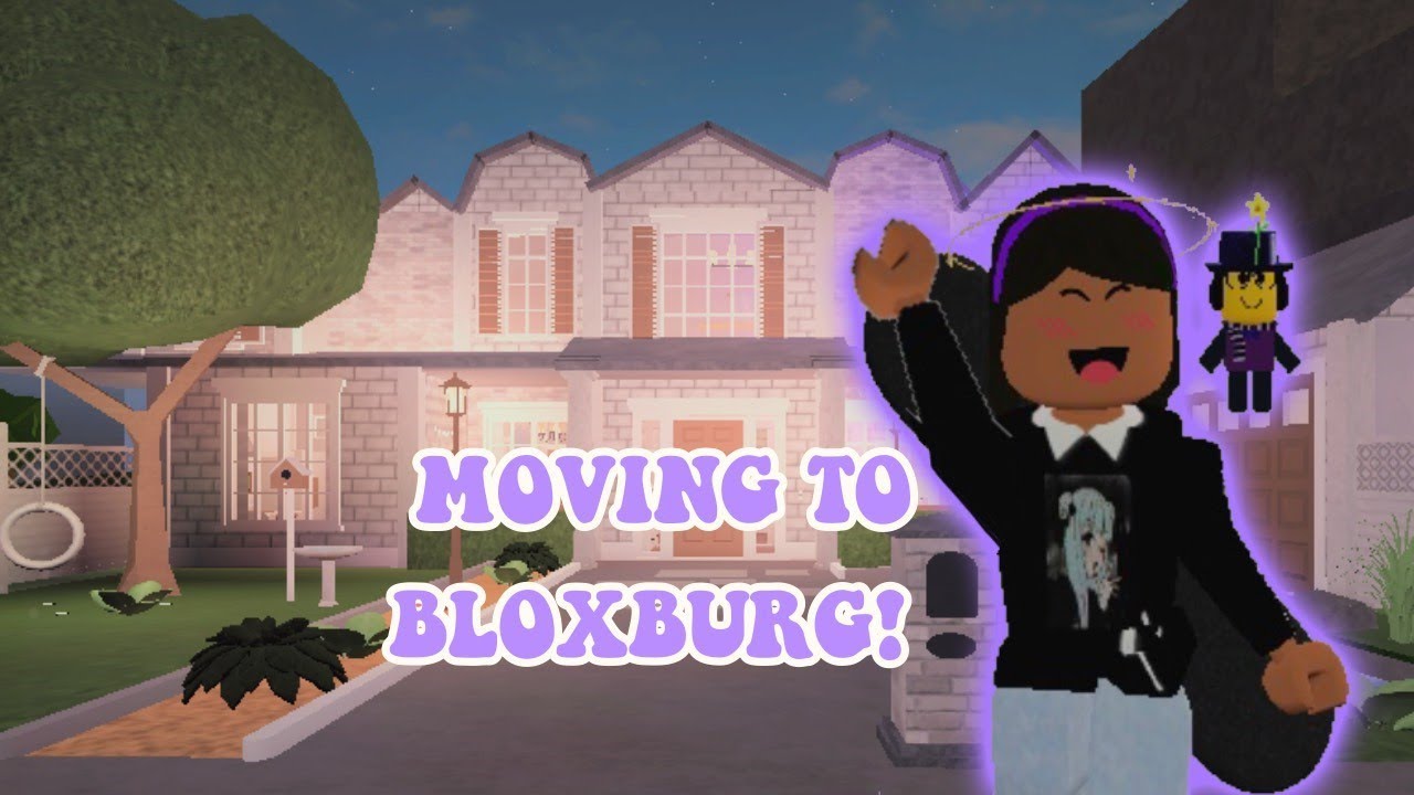 MOVING TO BLOXBURG! || Bloxburg Life || Bloxburg (THUMBNAIL WILL BE ...