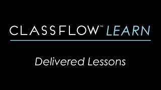 ClassFlow Help - Delivered Lessons