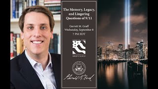 The Memory, Legacy, and ﻿Lingering Questions of 9/11