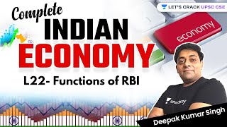 L22 - Monetary Policy | Complete Indian Economy | UPSC CSE/IAS 2022