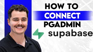 How To Connect PgAdmin With Remote Supabase [2026 Guide]